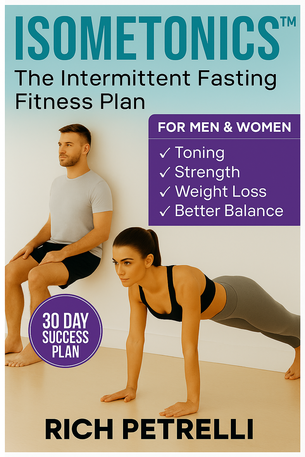 ISOMETONICS by Rich Petrelli, fasting and fitness book